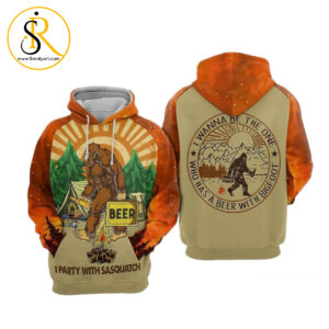 I Party With Sasquatch The Bigfoot 3D Hoodie SeratyArt
