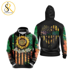 Proud Firefighter Wife 3D Hoodie SeratyArt